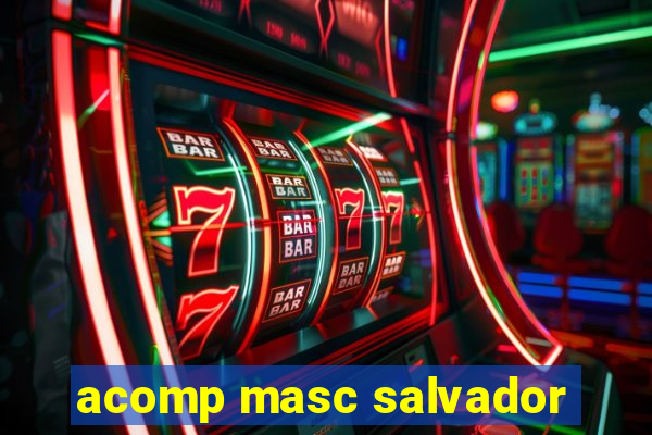 acomp masc salvador